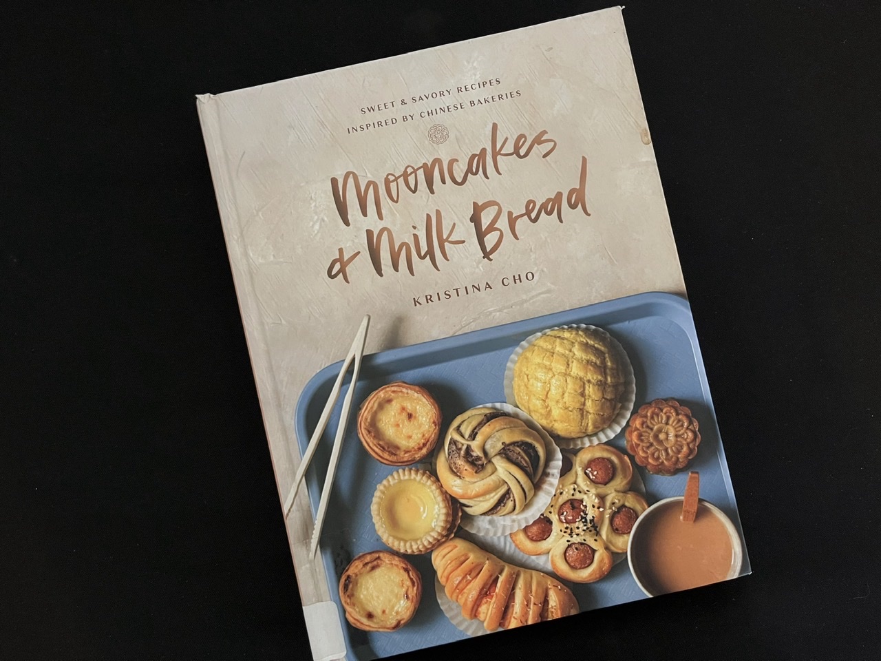 Mooncakes and Milk Bread cookbook